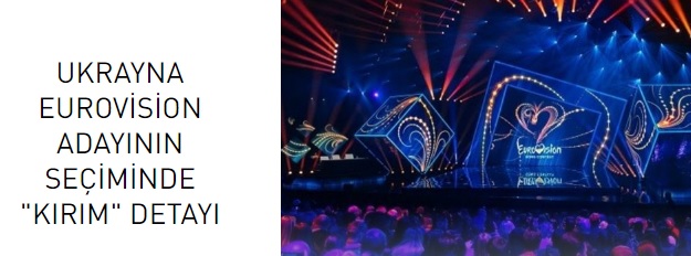 Ukrayna'dan Eurovision'a Kırım Şartı